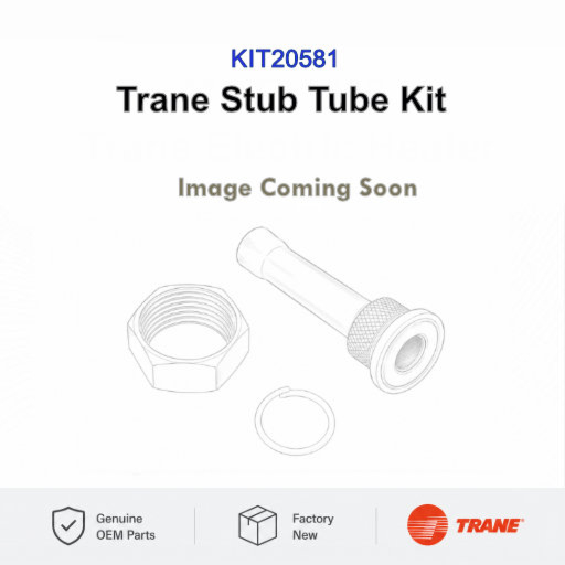 KIT20581Trane Stub Tube Kit